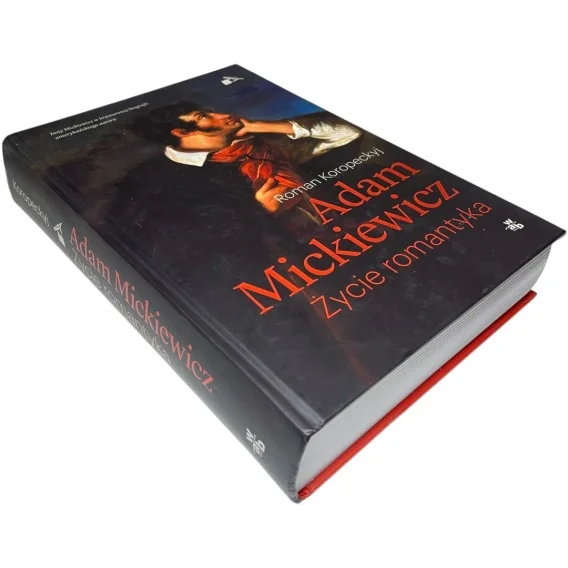 Adam Mickiewicz Życie romantyka Roman Koropeckyj Hit sprzedaży